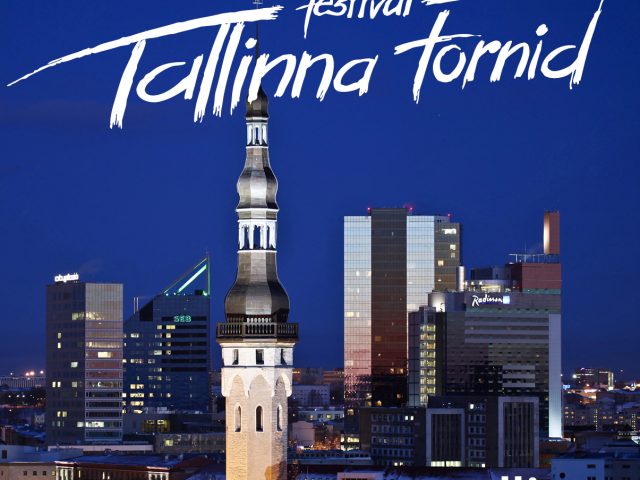 Festival Tallinna Tornid 2017 Festival Tallinna Tornid 2017